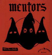 The Mentors : Live At The Whiskey (Cathey De Grande)